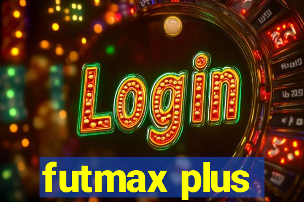 futmax plus